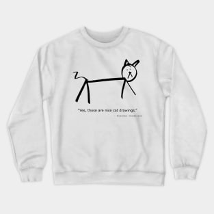 A Nice Cat Drawing Crewneck Sweatshirt